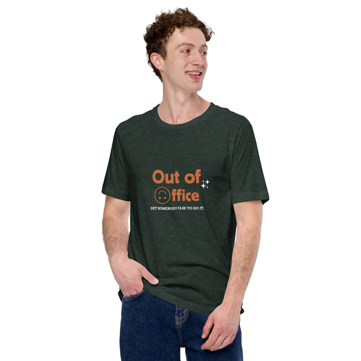 Out of Office T-shirt for both Men and Women