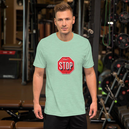 Classic Don't Stop Graphic T-shirt - Men and women Tshirts